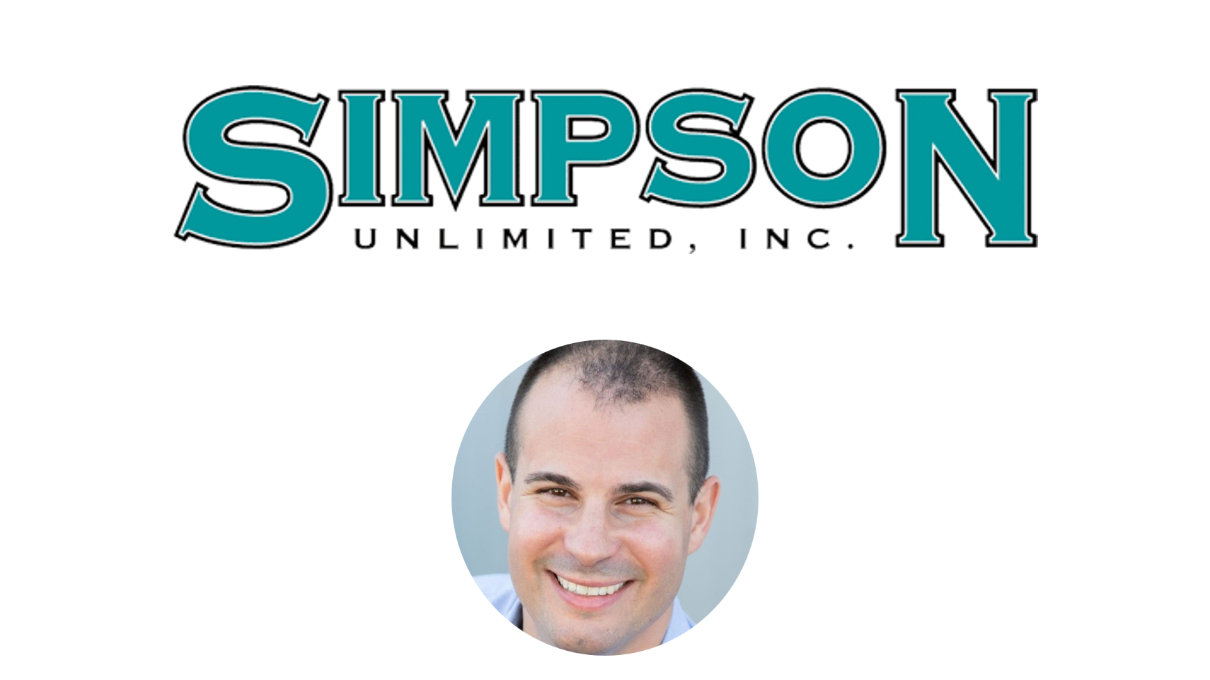 Estes Media Testimonials Dan Saportas, Executive Vice President<br />
Simpson Unlimited, Inc.